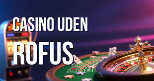 Online Spil Uden om ROFUS En Guide til Det Frie Spil Online Spil Uden om ROFUS En Guide til Det Frie Spil